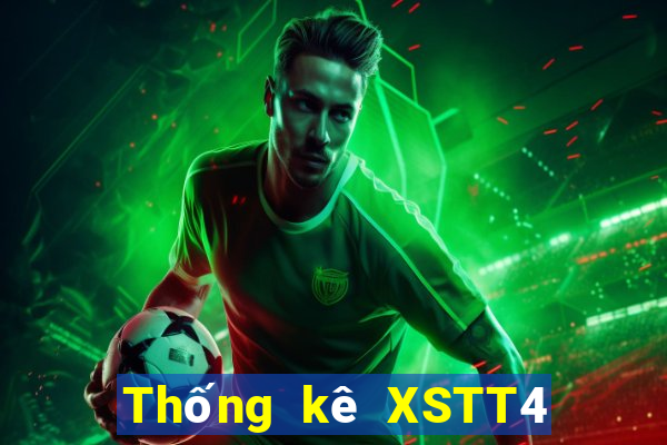 Thống kê XSTT4 thứ Ba