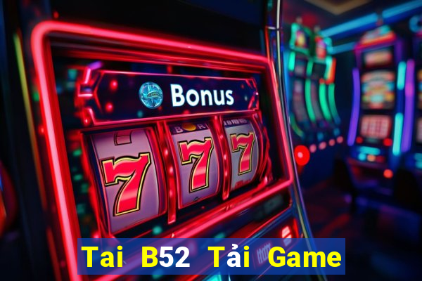 Tai B52 Tải Game Bài Go88