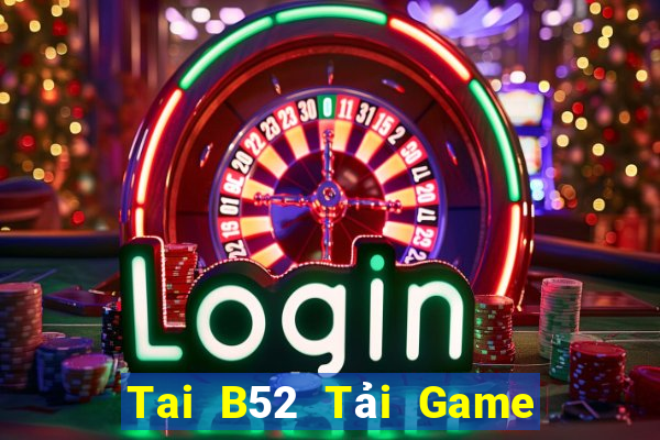 Tai B52 Tải Game Bài Go88