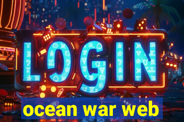 ocean war web