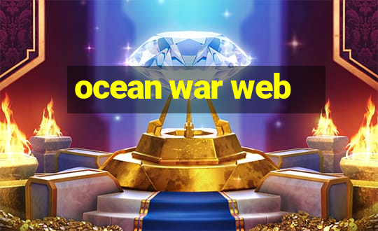 ocean war web