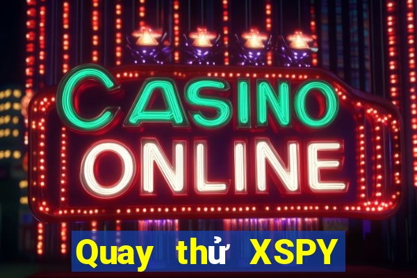 Quay thử XSPY ngày 22