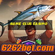 game club casino