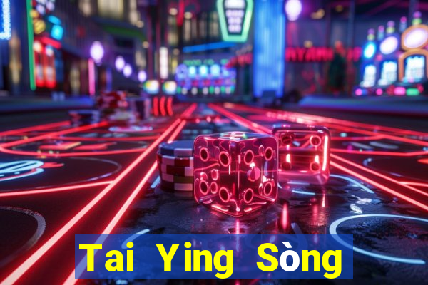 Tai Ying Sòng bạc trực tuyến