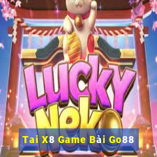 Tai X8 Game Bài Go88