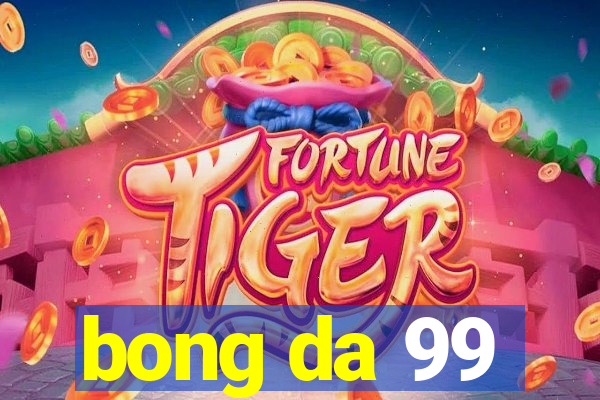 bong da 99