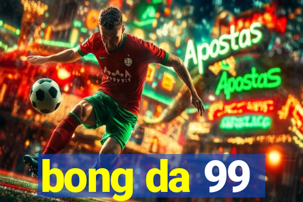 bong da 99