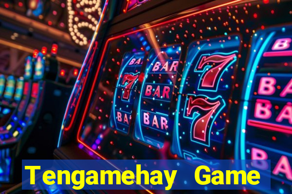 Tengamehay Game Bài Quốc Tế