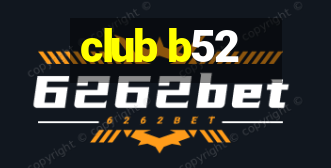 club b52