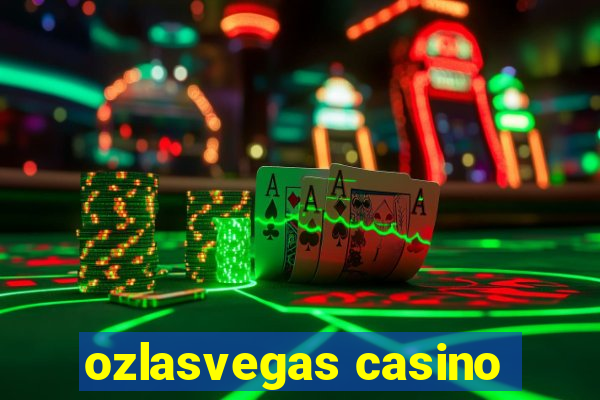 ozlasvegas casino