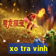 xo tra vinh