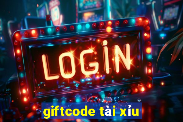 giftcode tài xỉu