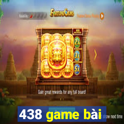 438 game bài