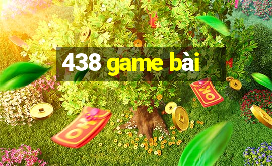 438 game bài