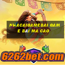 Nhacaigamebai Game Bài Ma Cao