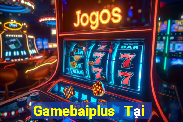 Gamebaiplus Tại Game Bài Đổi The