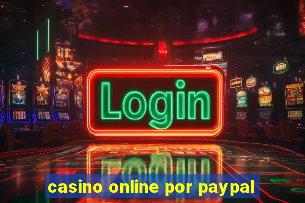 casino online por paypal