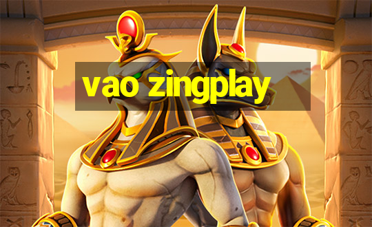 vao zingplay