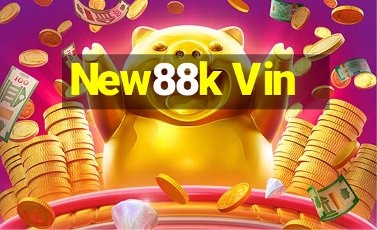 New88k Vin