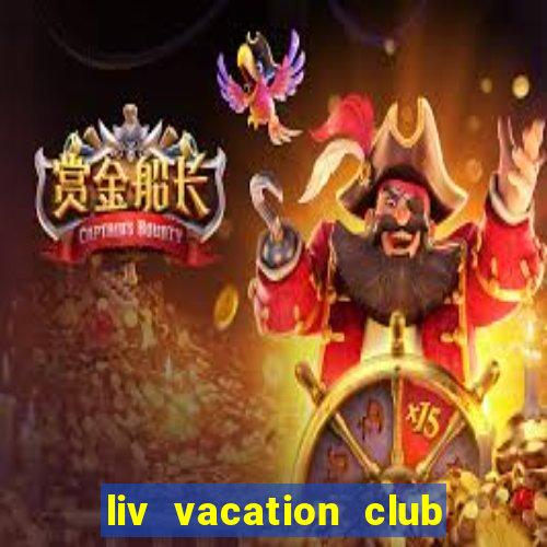 liv vacation club lừa đảo