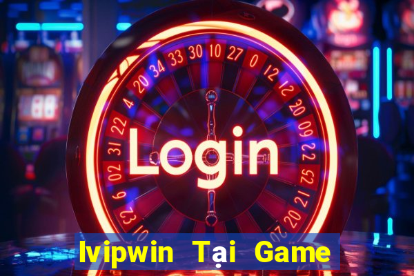 Ivipwin Tại Game Bài B52 Đổi Thưởng