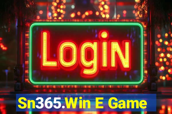 Sn365.Win E Game