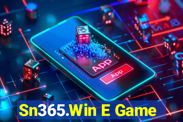 Sn365.Win E Game