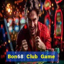 Bon68 Club Game Bài 888 Casino