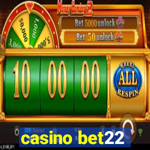 casino bet22