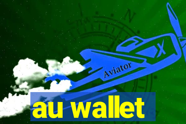 au wallet