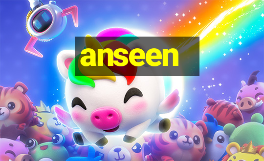 anseen