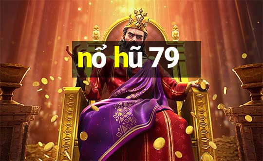 nổ hũ 79