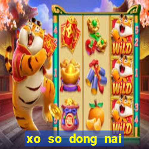 xo so dong nai ngay 30 1