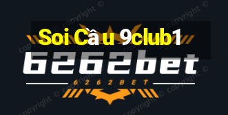 Soi Cầu 9club1