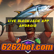 live blackjack app android