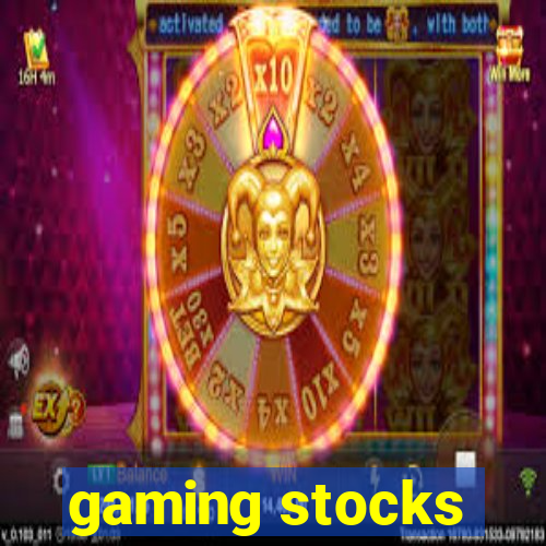 gaming stocks