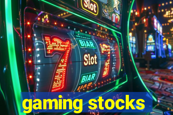 gaming stocks