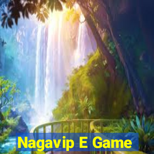 Nagavip E Game