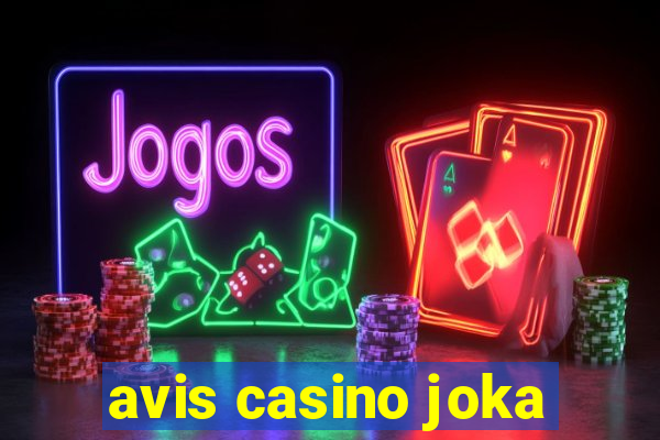 avis casino joka