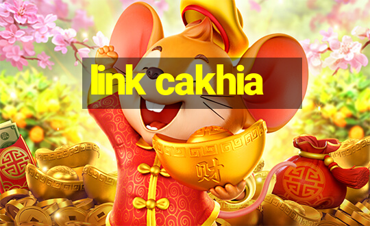 link cakhia