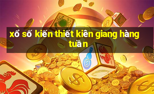 xổ số kiến thiết kiên giang hàng tuần