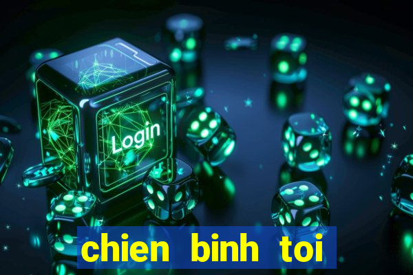 chien binh toi thuong code