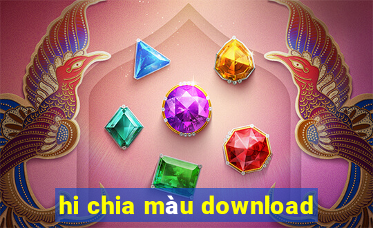 hi chia màu download