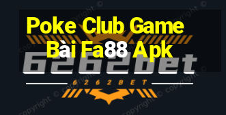 Poke Club Game Bài Fa88 Apk