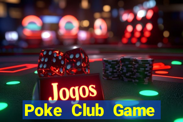 Poke Club Game Bài Fa88 Apk