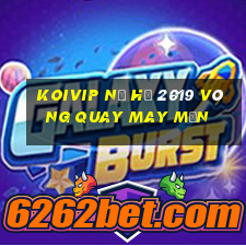 koivip nổ hũ 2019 vòng quay may mắn