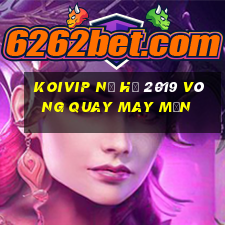 koivip nổ hũ 2019 vòng quay may mắn