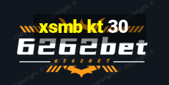 xsmb kt 30