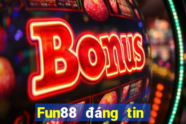 Fun88 đáng tin cậy nhất cho các chuyên gia bắn cá