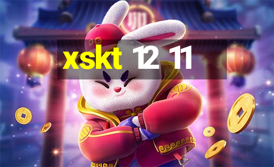 xskt 12 11